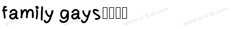 family gays字体转换